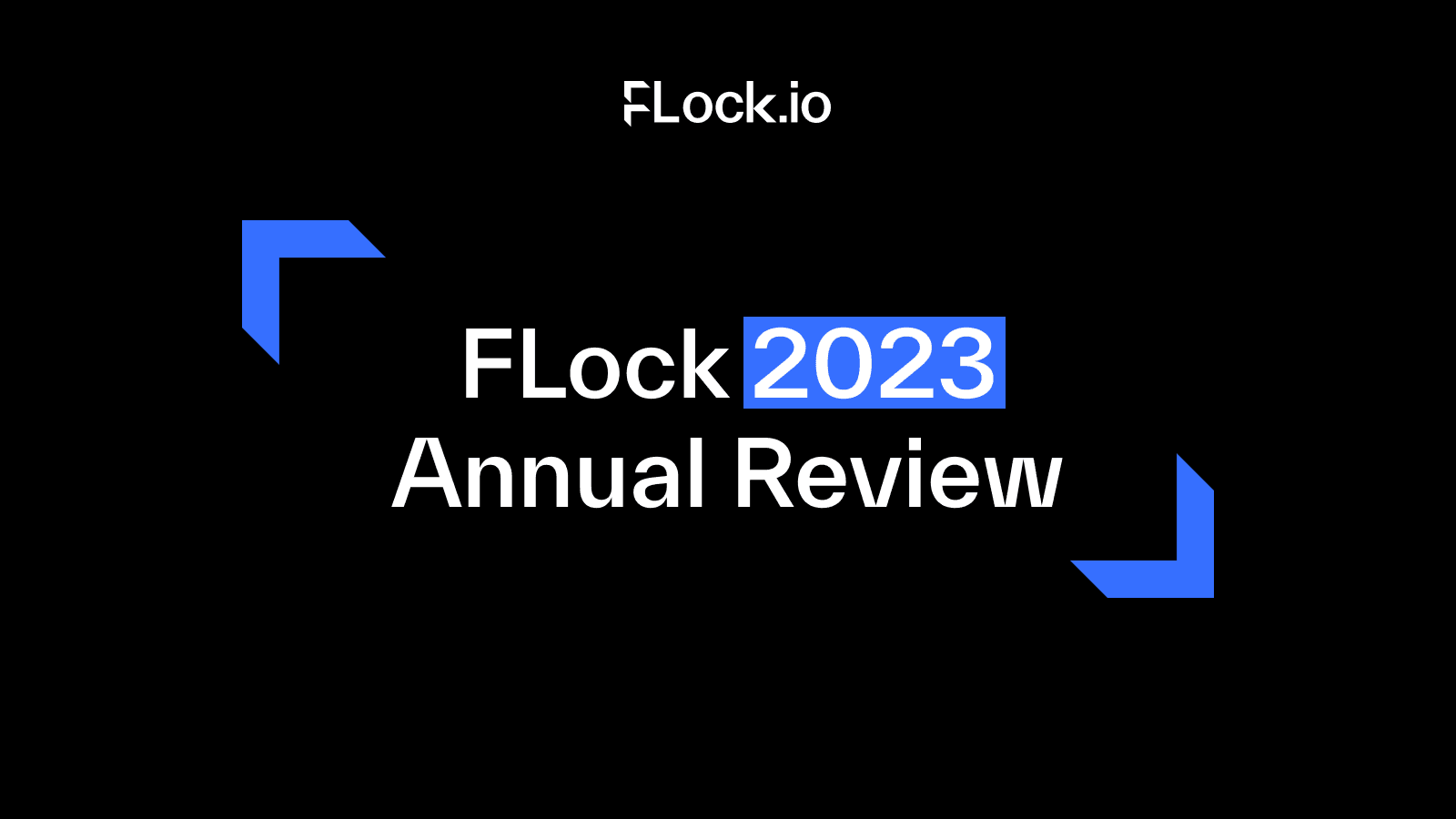 FLock.io 2023 Annual Review: A Year of Innovation and Collaboration