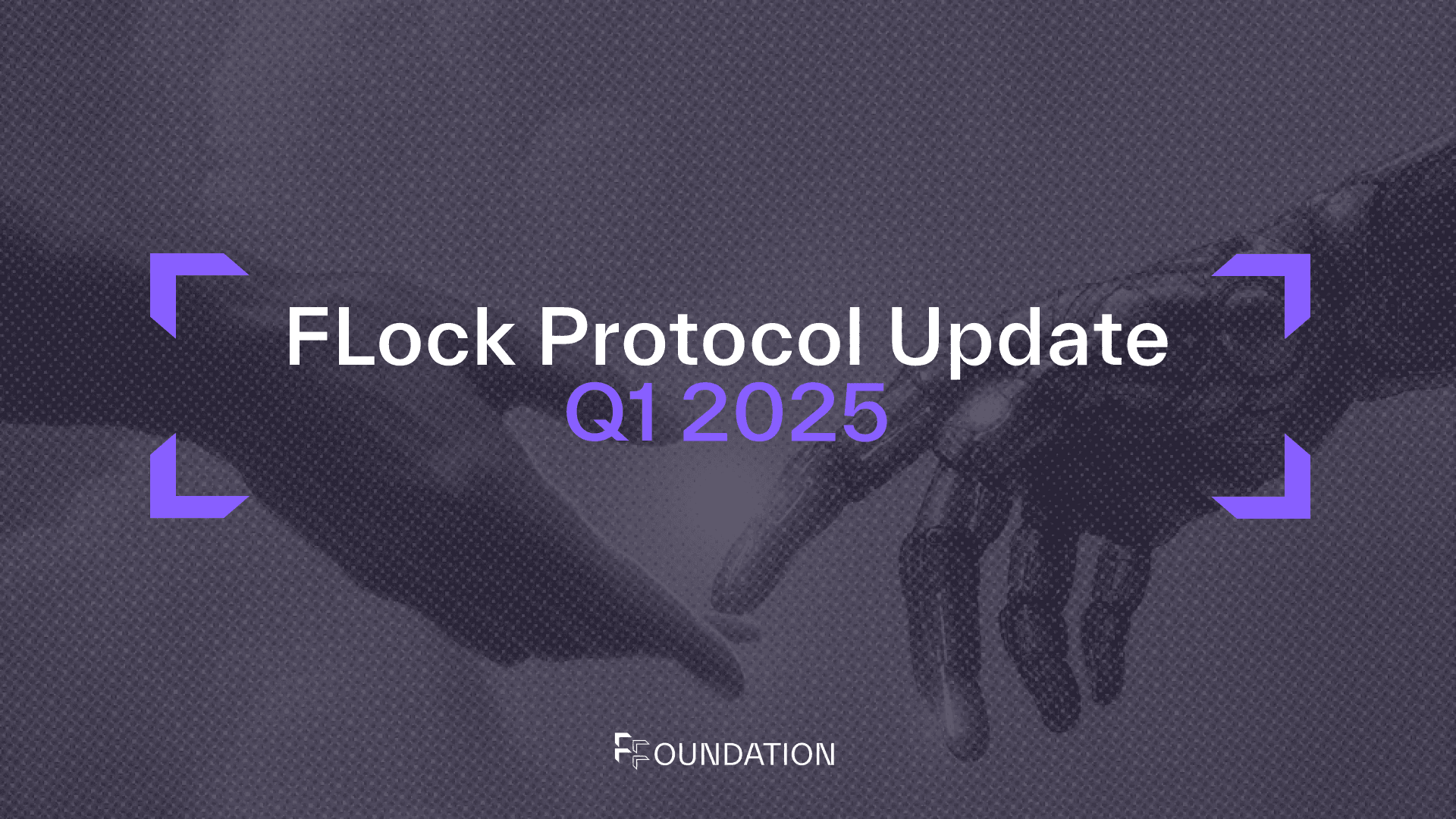 FLock Protocol Update – Q1 2025
