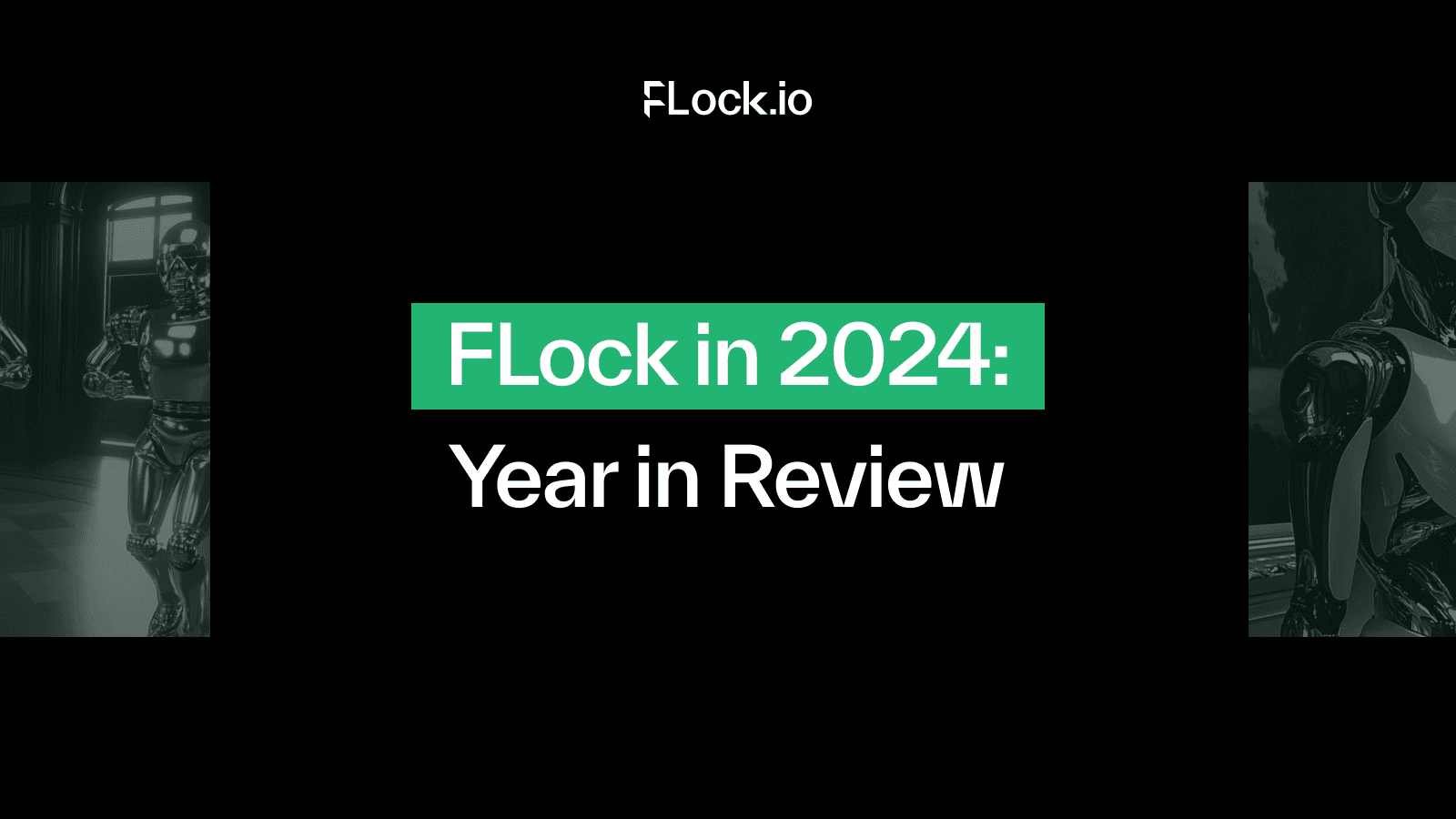 FLock.io in 2024: Year in Review