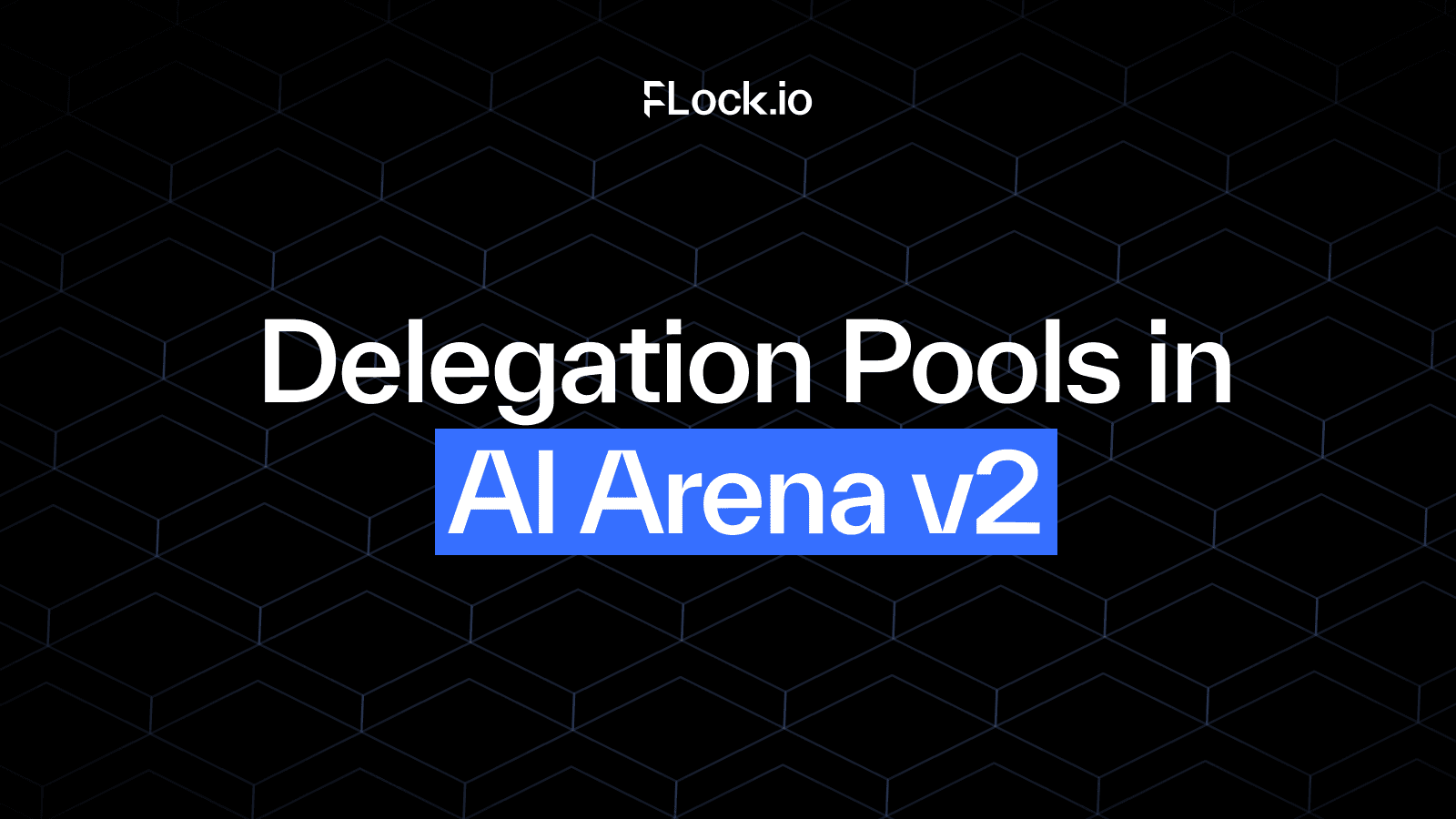 FLock.io introduces delegation pools in AI Arena V2