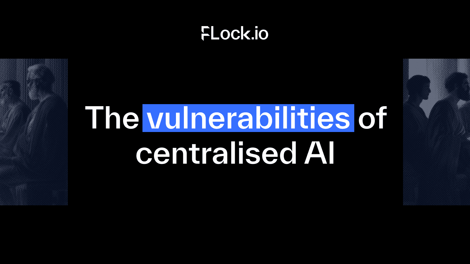 The vulnerabilities of centralised AI