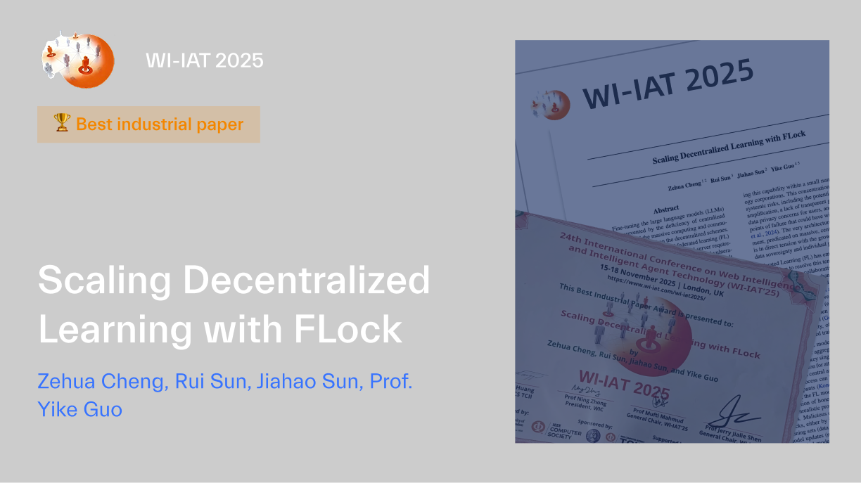 Scaling Decentralized Learning with FLock — WI-IAT 2025 — Best industrial paper
