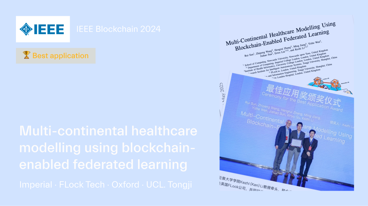 Multi-continental healthcare modelling using blockchain-enabled federated learning — IEEE Blockchain 2024 — Best application